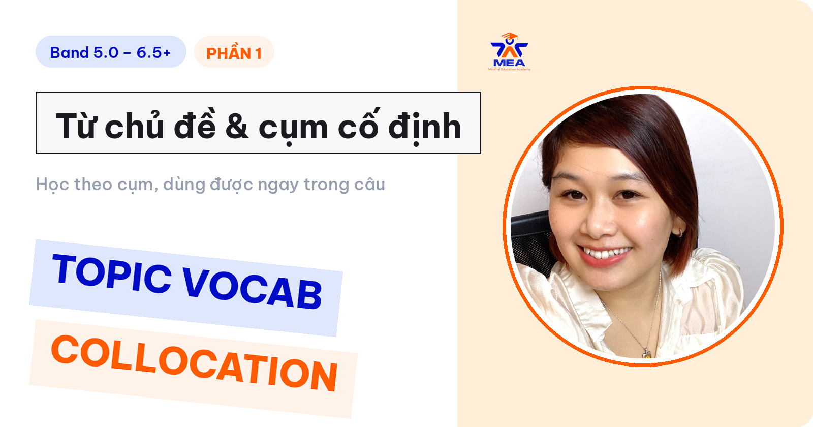 (5.0-6.5+) Từ vựng chủ đề & cụm cố định - phần 2