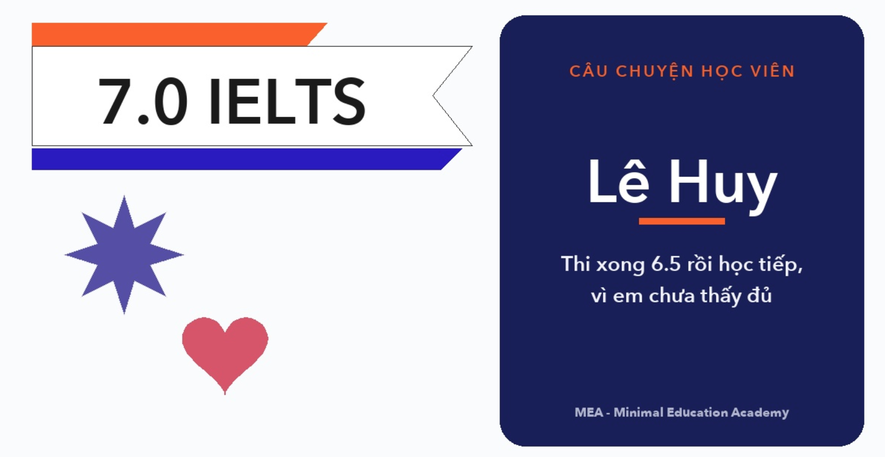 Lê Huy – 7.0 IELTS: thi xong 6.5 rồi học tiếp, vì em chưa thấy đủ